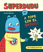 Los supertrastos: Superdudu