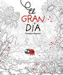 El gran d&iacute;a