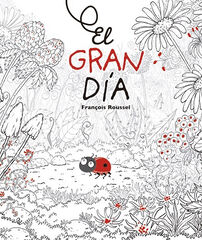 El gran d&iacute;a