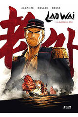 LAO WAI 1. LA GUERRA DEL OPIO