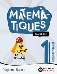Raona 1. Matem&agrave;tiques. Quadern 1