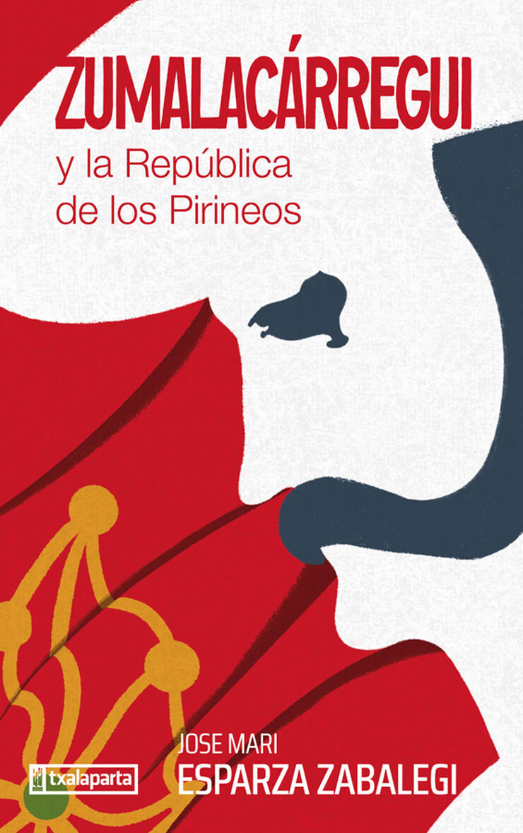 Zumalac&aacute;rregui y la Rep&uacute;blica de los Pirineos