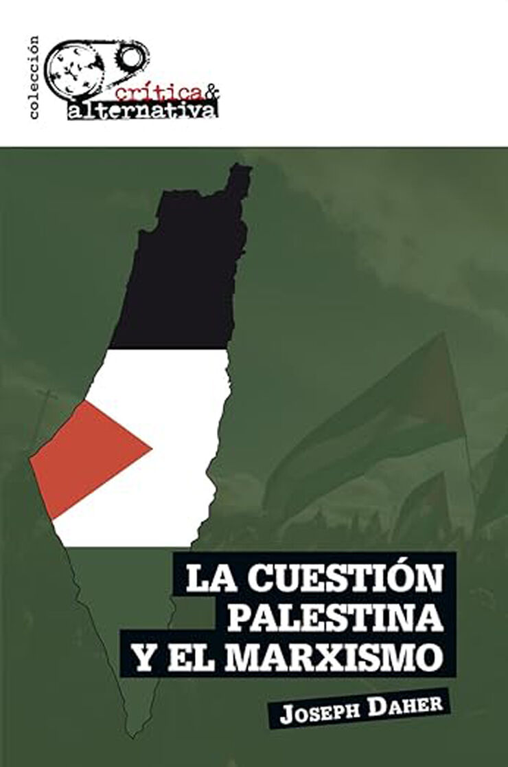 La cuesti&oacute;n Palestina y el marxismo