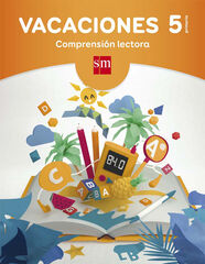 Vacaciones 5&ordm; Primaria Comprensi&oacute;n Lectora