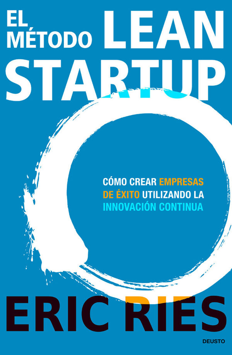 El M&eacute;todo Lean Startup