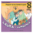 Laura i companyia: Pegant-se no s'ent&eacute;n la gent