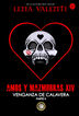 Amos y mazmorras XIV