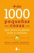 M&aacute;s de mil peque&ntilde;as cosas que hace la gente feliz y exitosa