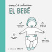 Manual de instrucciones: el beb&eacute;