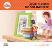 &iexcl;Qu&eacute; plomo de soldadito!