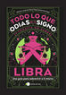 Libra: Todo lo que odias de tu signo y todav&iacute;a no sabes