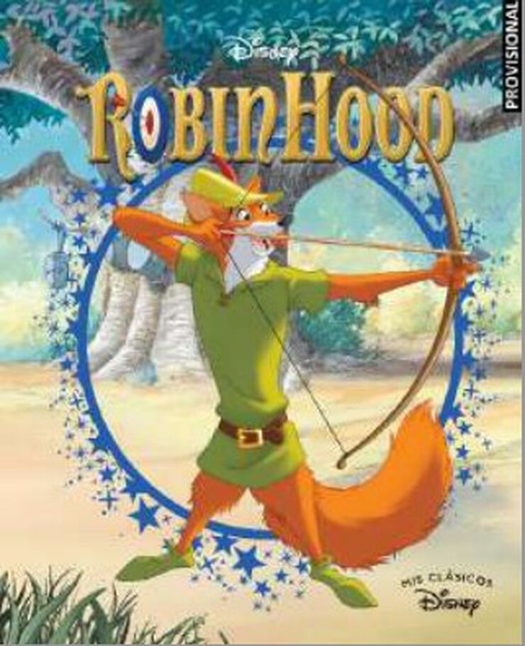 Robin Hood (Mis Cl&aacute;sicos Disney)