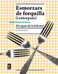 Esmorzars de&nbsp;forquilla (i entrepans)