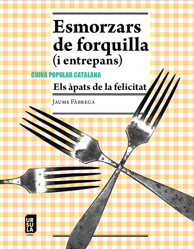 Esmorzars de&nbsp;forquilla (i entrepans)