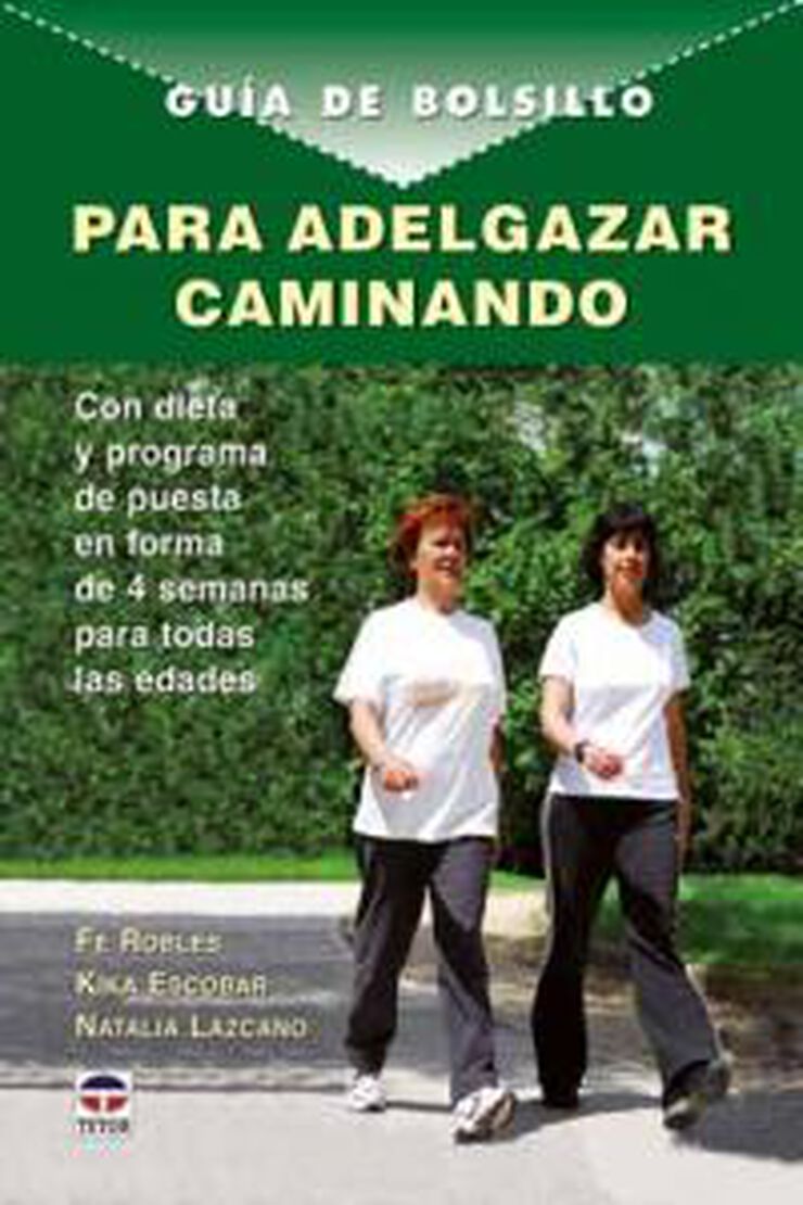 Gu&iacute;a de bolsillo para adelgazar caminand