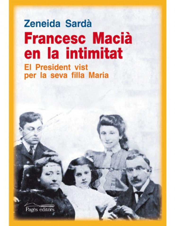 Francesc Maci&agrave; en la intimitat