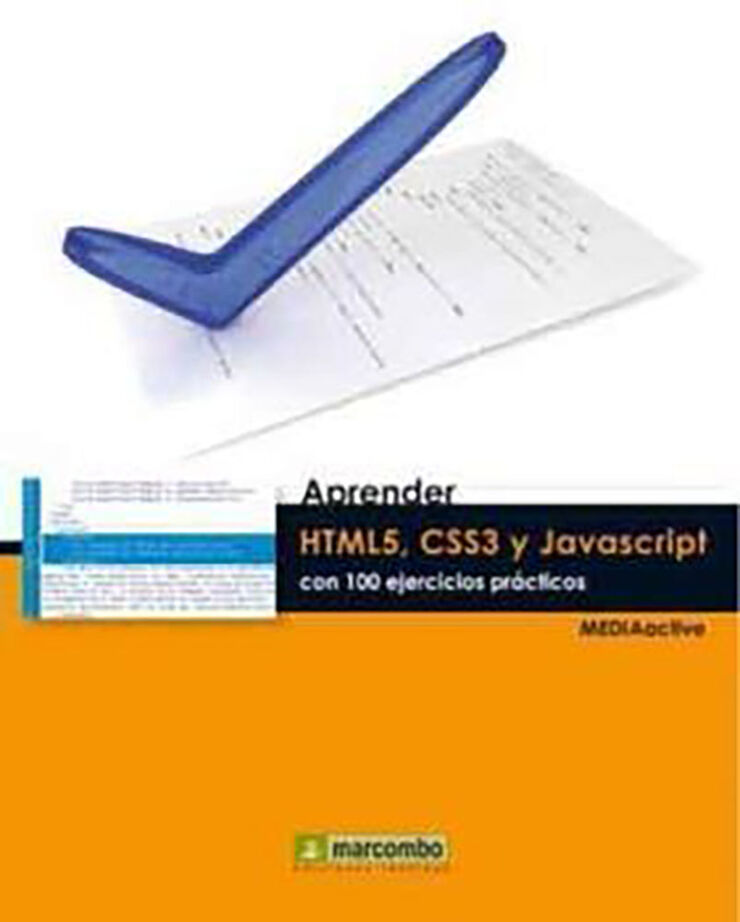 Aprender HTML5, CSS3 y Javascript con 100 ejercicios pr&aacute;cticos