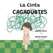 La Cinta Cagadubtes
