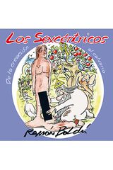 Los sexc&eacute;ntricos. De la creaci&oacute;n al calvario