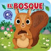 Toca y escucha El bosque