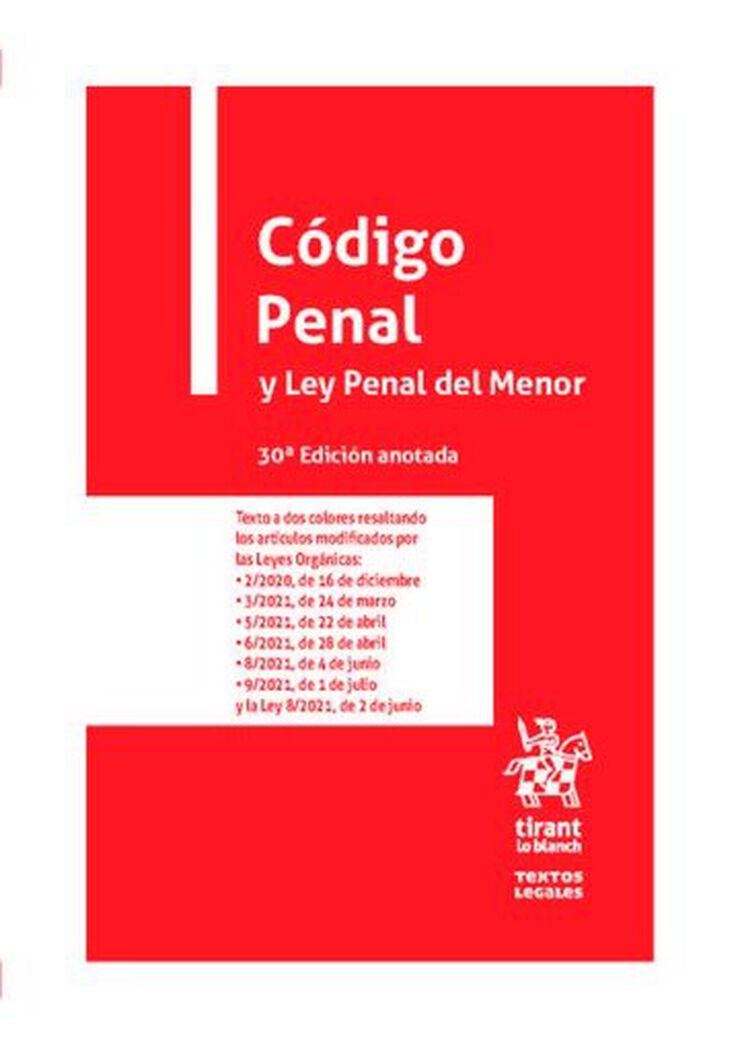 C&oacute;digo Penal y Ley Penal del Menor - 30&ordm; Edici&oacute;n anotada