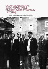 Diccionario biogr&aacute;fico de los parlamentarios y parlamentarias de Vasconia (1977-1986)