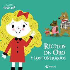 Cl&aacute;sicos Pop-Up. Ricitos de Oro y los contrarios
