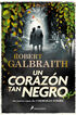 Un coraz&oacute;n tan negro (Cormoran Strike 6)