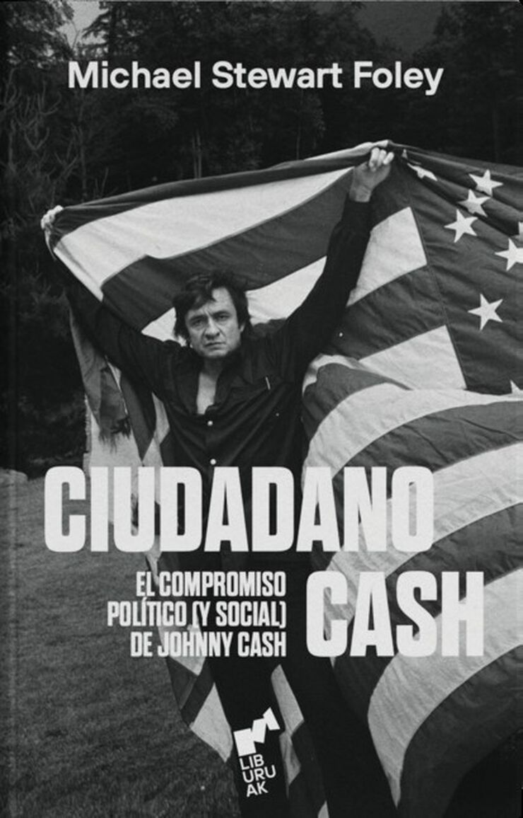 Ciudadano Cash. El compromiso pol&iacute;tico