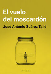 El vuelo del moscard&oacute;n