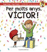 Per molts anys, V&iacute;ctor!