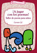 &iexcl;A jugar con los poemas!