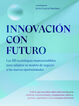 Innovaci&oacute;n con futuro