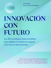 Innovaci&oacute;n con futuro