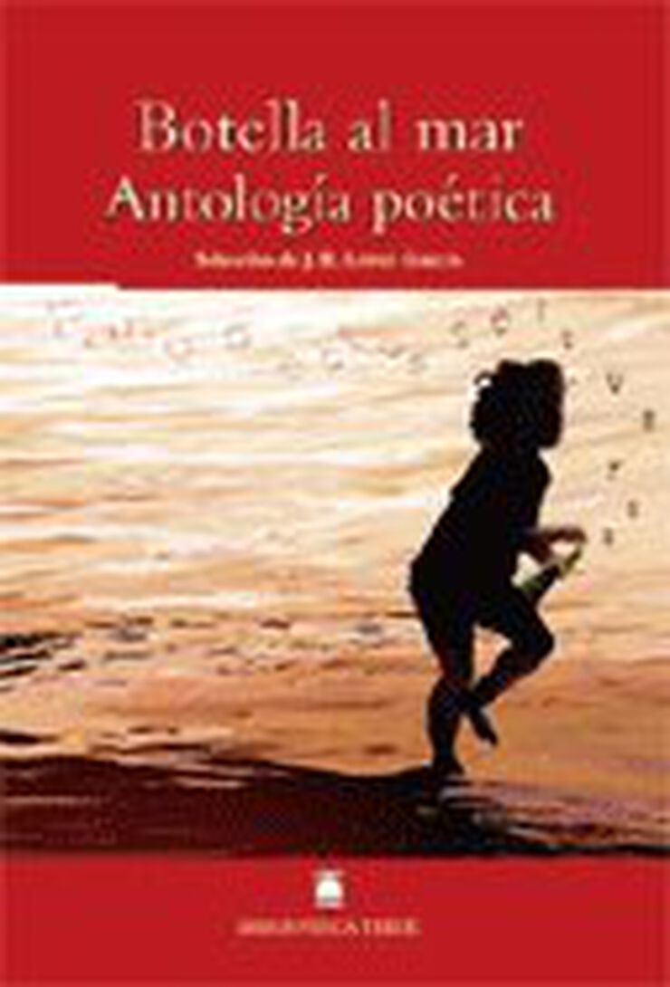 Biblioteca Teide 036 - Botella al mar. Antolog&iacute;a po&eacute;tica