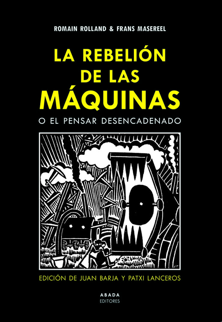 La rebeli&oacute;n de las m&aacute;quinas o el pensar desencadenado