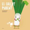 El cal&ccedil;ot pudent