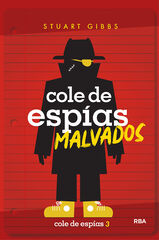 Cole de espias 3. Cole de esp&iacute;as malvado