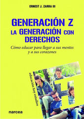 Generaci&oacute;n Z. La generaci&oacute;n con derechos