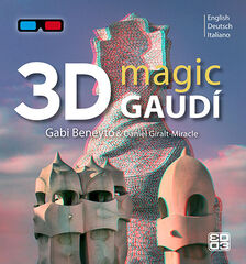 Gaud&iacute; magic 3D (Ingl&eacute;s-Alem&aacute;n-Italiano)