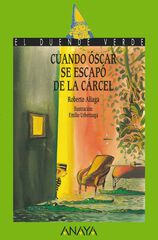 Cuando &Oacute;scar se escap&oacute; de la c&aacute;rcel