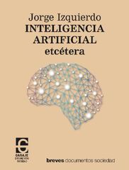 Inteligencia artificial, etc&eacute;tera