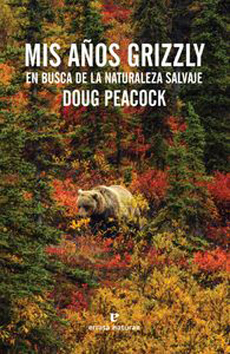 Mis a&ntilde;os grizzly