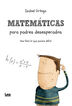 Matem&aacute;ticas para padres desesperados