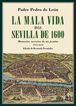 La mala vida en la Sevilla de 1600