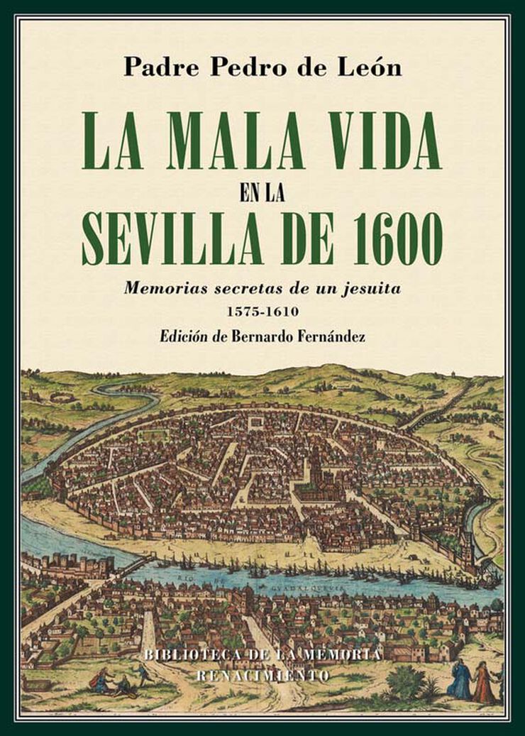La mala vida en la Sevilla de 1600