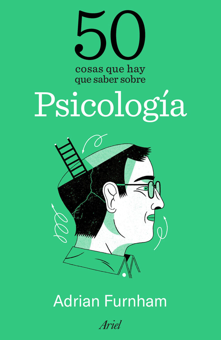 50 cosas que hay que saber sobre psicolog&iacute;a