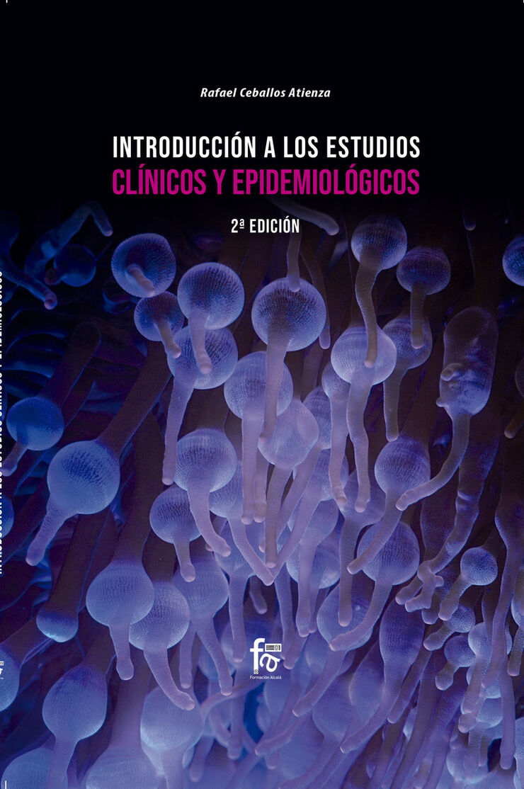 Introducci&oacute;n A Los Estudios Cl&iacute;nicos Y Epidemiol&oacute;gicos. 2a Edici&oacute;n