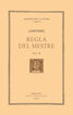 Regla del mestre, vol. II i &uacute;ltim