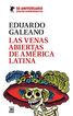 Las venas abiertas de Am&eacute;rica Latina